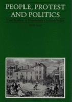 People, Protest, and Politics: Case Studies in Nineteenth Century Wales 0863833500 Book Cover