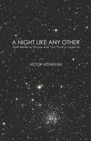 A Night Like Any Other: nine made up stories and two truthful legends B09NRD8GD3 Book Cover
