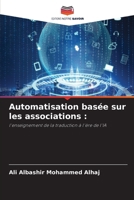 Automatisation basée sur les associations (French Edition) 6208647509 Book Cover
