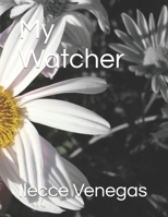 My Watcher B0FJY5NMRT Book Cover
