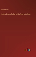 Letters From a Father to His Sons in College 3385113814 Book Cover