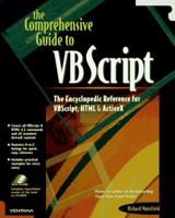 The Comprehensive Guide to VBScript: The Encyclopedic Reference for VBScript, HTML & ActiveX 1566044707 Book Cover