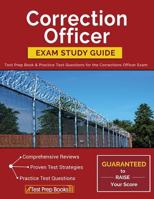 Correction Officer Exam Study Guide: Test Prep Book & Practice Test Questions for the Corrections Officer Exam 1628454644 Book Cover