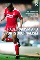 Race, Racism and Sports Journalism 0415676401 Book Cover