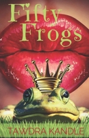 Fifty Frogs 1548228095 Book Cover