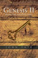 Genesis II from the Master's Key 1483649296 Book Cover
