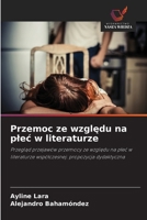 Przemoc ze wzgledu na plec w literaturze (Polish Edition) 6208312493 Book Cover