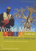 Rough Guide to World Music Volume One: Africa, Europe & The Middle East 1858286352 Book Cover