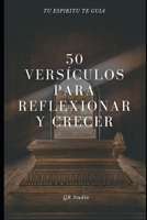50 Versículos para Reflexionar y Crecer (Spanish Edition) B0DRSDSBW4 Book Cover