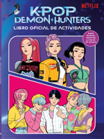 K-pop Demon Hunters: libro de actividades oficial / K-Pop Demon Hunters: Official Activity Book (Spanish Edition) 6073874170 Book Cover