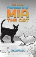 The Minor Adventures of Mia the Cat 1638294615 Book Cover