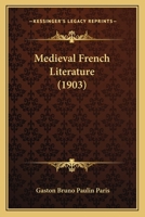 Mediaeval French literature 1177332728 Book Cover