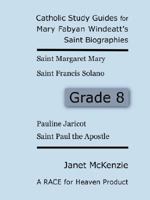 RACE for Heaven's Catholic Study Guides for Mary Fabyan Windeatt's Saint Biographies Grade 8 1934185108 Book Cover