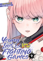 Young Ladies Don't Play Fighting Games Vol. 9 B0FJLBQG3S Book Cover