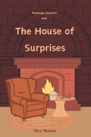 Penelope Everett The House of Surprises B0BD2DZ7ZJ Book Cover