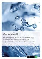 Wahrhaftigkeit. Eine in Verantwortung zu nutzende, freimachende Kraft: Standhaft Stellung beziehen als Herausforderung und Aufgabe 3668498962 Book Cover