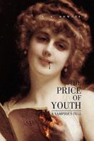 The Price of Youth 1450068898 Book Cover