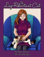 The Lap-Reluctant Cat 0989541010 Book Cover