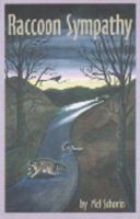 Raccoon Sympathy 0966938410 Book Cover