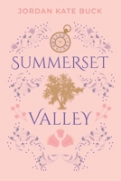 Summerset Valley B0BFV2C78W Book Cover