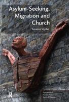 Asylum-Seeking, Migration and Church 140942300X Book Cover