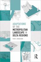 Adaptations of the Metropolitan Landscape in Delta Regions 1138551961 Book Cover