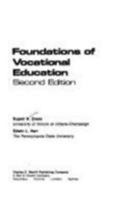 Foundations of vocational education (The Merrill series in career programs) 0675084423 Book Cover