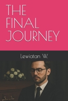 THE FINAL JOURNEY B0FKPLC7MP Book Cover