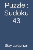 Puzzle : Sudoku 43 B0BJ6XSQFH Book Cover