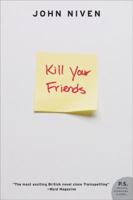 Kill Your Friends 0061690619 Book Cover