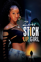Stick-Up Girl 1645567621 Book Cover