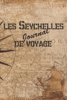 Seychelles Journal de Voyage: 6x9 Carnet de voyage I Journal de voyage avec instructions, Checklists et Bucketlists, cadeau parfait pour votre s�jour aux Seychelles et pour chaque voyageur. 1699049335 Book Cover