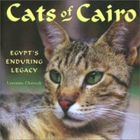 Cats of Cairo: Egypt's Enduring Legacy 0789207079 Book Cover