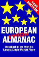 European Union Almanac: Handbook on the World's Largest Single Market Place 0935047212 Book Cover