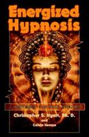 Energized Hypnosis: A Non-Book for Self Change 1561841935 Book Cover
