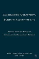 Confronting Corruption, Building Accountability 0230100201 Book Cover