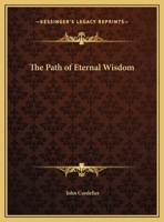 The Path of Eternal Wisdom 0766147258 Book Cover