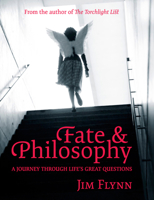 Fate  Philosophy: A Journey Through Life's Great Questions 1877551325 Book Cover