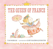 The Queen of France 0763641022 Book Cover