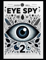 EYE SPY 2 The coloring book B0CP5YGHLY Book Cover