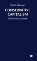 Conserative Capitalism: The Social Economy 0333772822 Book Cover