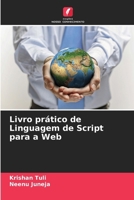 Livro prático de Linguagem de Script para a Web (Portuguese Edition) 6207006976 Book Cover
