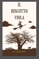 Il biscotto viola B0BBY87QPT Book Cover