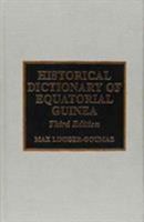 Historical Dictionary of Equatorial Guinea 0810833948 Book Cover