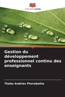 Gestion du développement professionnel continu des enseignants (French Edition) 6208565332 Book Cover