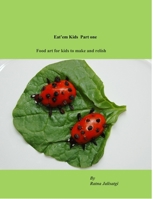 Eat'em kids!Part1 0557842166 Book Cover