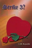 Strike 3? 0741404826 Book Cover