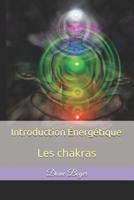 Introduction �nerg�tique: Les chakras 107450495X Book Cover