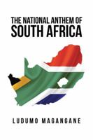 The National Anthem of South Africa 1482824922 Book Cover