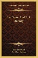 J. A. Secor And E. A. Rumely 1425341861 Book Cover